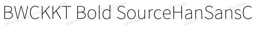 BWCKKT Bold SourceHanSansCN Light字体转换